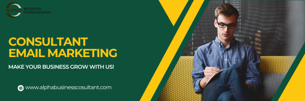 Consultant Email Marketing: The Smart Way to Grow Your Business